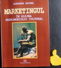 Marketingul in slujba patrimoniului cultural Alexandra Zbuchea foto