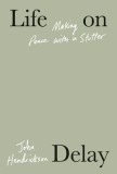 Life on Delay: Making Peace with a Stutter, 2019