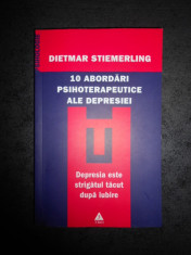 DIETMAR STIEMERLING - 10 ABORDARI PSIHOTERAPEUTICE ALE DEPRESIEI foto