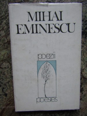 POEZII POESIES EDITIE BILINGVA ROMANA-FRANCEZA-MIHAI EMINESCU foto