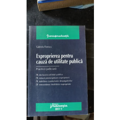 Exproprierea pentru Cauza de Utilitate Publica - Gabriela Florescu