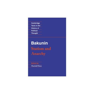 Bakunin: Statism and Anarchy foto