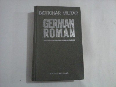 DICTIONAR MILITAR GERMAN-ROMAN - COLONEL TRAIAN SAVA foto