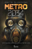 Metro 2034, Dmitri A. Gluhovski - Editura Art