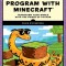 Learn to Program with Minecraft: Transform Your World with the Power of Python