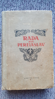 Rada din Pereiaslav, Natan Ribak, vol II, Ed Cartea Rusa 1955 foto