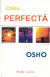 Calea perfectă, Osho