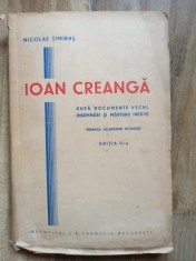 Nicolae Timiras - Ioan Creanga: Dupa documente vechi, Insemnari si Marturii inedite