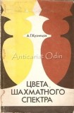 Cumpara ieftin Șah &icirc;n Spectru de Culori - A.G. Kuznetov, Moscova 1980, 95 pg, Carte Șah Rușă