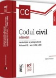Codul civil adnotat cu doctrina si jurisprudenta - Editura Universul Juridic