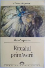 Ritualul primaverii ? Alejo Carpentier foto