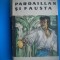 HOPCT MICHEL ZEVACO-PARDAILLAN SI FAUSTA-EDIT TINERETULUI -1967-411 PAGINI