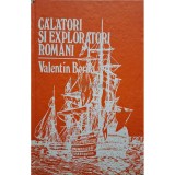Valentin Borda - Calatori si exploratori romani (Editia: 1985)