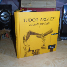 TUDOR ARGHEZI - CUVINTE POTRIVITE , EDITIA A III-A , 2014 ( CARTE + CD ) #