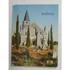 AULNAY , texte de L &#039;ATELIER DU COEUR - MEURTRY , 1989, FORMAT REDUS