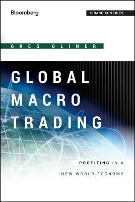 Global Macro Trading: Profiting in a New World Economy foto
