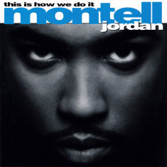 CD Montell Jordan ‎– This Is How We Do It (EX)