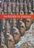Inchizitia in Europa - Mihai Floroaia (@C162)