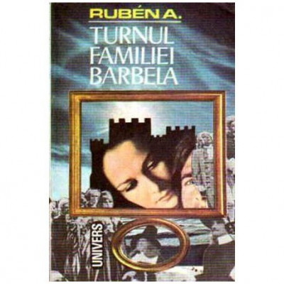 Ruben A. - Turnul familiei Barbela - 106163 foto