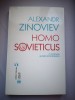 Homo Sovieticus - Alexandr Zinoviev, Editura Vremea, 2018, Bucuresti, Carte Istorie, 255 pagini