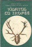 Vanatul cu trofee - Aurelian Neacsu, Corneliu Popescu, Cristu Nicolau