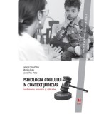 Psihologia copilului in context judiciar | Monica Buta, George Visu-Petra, Laura Visu-Petra, Asociatia De Stiinte Cognitive Din Romania