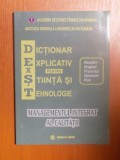 DICTIONAR EXPLICATIV PENTRU STIINTA SI TEHNOLOGIE , MANAGEMENTUL INTEGRAT AL CALITATII ( ROMAN / ENGLEZ / FRANCEZ / GERMAN / RUS ) , Bucuresti 2006