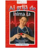 Emil Radulescu - Ai grija de inima ta - 127575