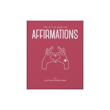The Little Book of Affirmations