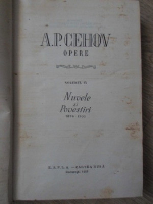 OPERE VOL. IX (9) NUVELE SI POVESTIRI 1896-1903-ANTON PAVLOVICI CEHOV foto