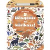 B&ouml;ng&eacute;ssz &eacute;s karik&aacute;zz! - &Aacute;llatok