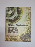 Cumpara ieftin Viitorul aparține spațiului... &ndash; Aut. Florin Zăgănescu, Ed. Albatros, 1980
