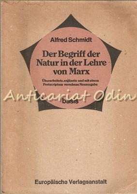 Der Begriff Der Natur In Der Lehre Von Marx - Alfred Schimdt foto