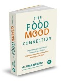 Carte The Food Mood Connection Paperback Dr. Uma Naidoo Non-fictiune