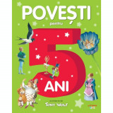 Povesti pentru 5 ani, Tony Wolf, Litera