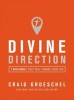 Divine Direction: 7 Decisions That Will Change Your Life