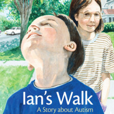 Ian's Walk: A Story about Autism