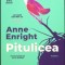PITULICEA-ANNE ENRIGHT-269100