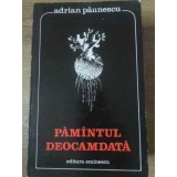 PAMANTUL DEOCAMDATA. SONETE-ADRIAN PAUNESCU-170788