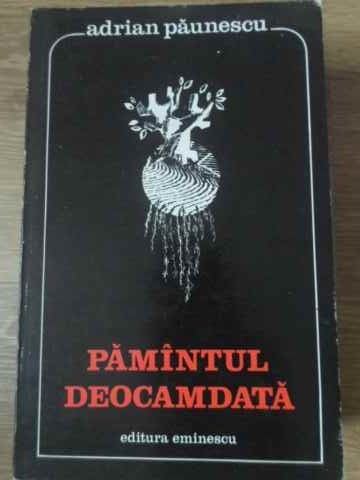 PAMANTUL DEOCAMDATA. SONETE-ADRIAN PAUNESCU-255174