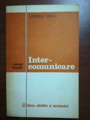 Inter-comunicare- Corneliu Mircea foto