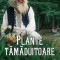Plante tamaduitoare - Mihaela Onu, Nicolae Onu