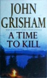 John Grisham - A time to kill