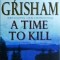 John Grisham - A time to kill