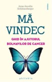 Ma vindec - Anne Ancelin Schutzenberger - Philobia