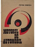 Petre Cristea - Motorul de automobil (Editia: 1969)