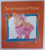 THE ADVENTURES OF PINKIE by ANTON MINKELS , 2016