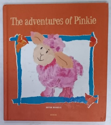 THE ADVENTURES OF PINKIE by ANTON MINKELS , 2016 foto