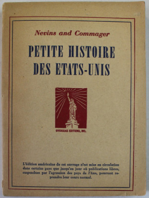 PETITE HISTOIRE DES ETATS - UNIS par NEVINS and COMMAGER , 1942 foto