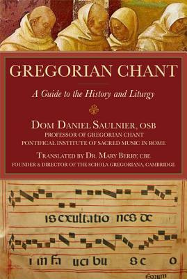 Gregorian Chant: A Guide to the History and Liturgy foto